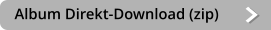 Album Direkt-Download (zip)