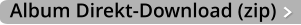 Album Direkt-Download (zip)