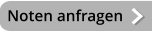 Noten anfragen